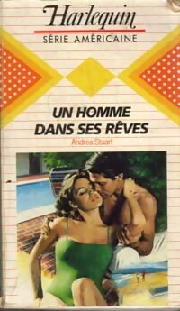 Un homme dans ses rêves - Anne Stuart, Anne Stuart - Livre