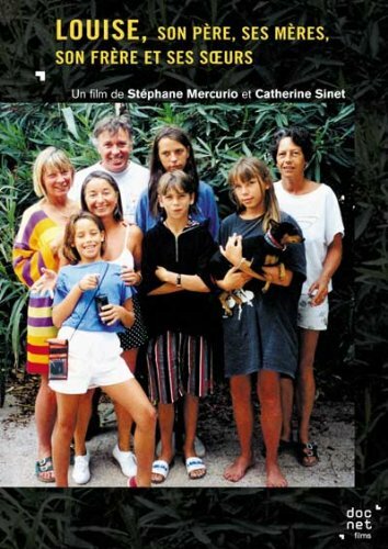 Louise, son père, ses mères, son frère et ses soeurs - Stéphane Mercurio, Catherine Sinet - DVD