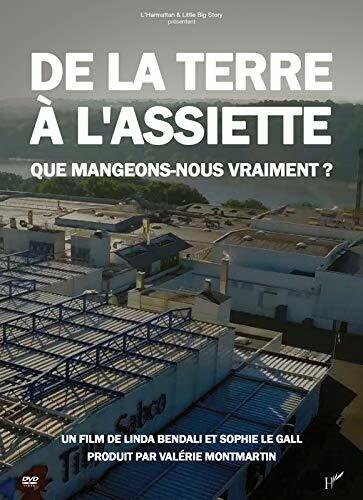De la terre à l'assiette. Que mangeons-nous vraiment ? - Inconnu - DVD