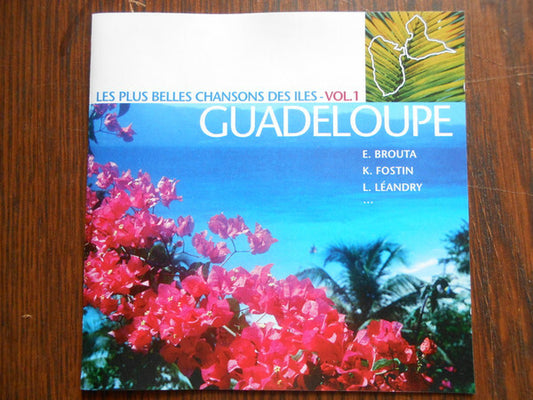 Collectif - Guadeloupe (Les Plus Belles Chansons Des Iles-Vol 1) - Collectif - CD