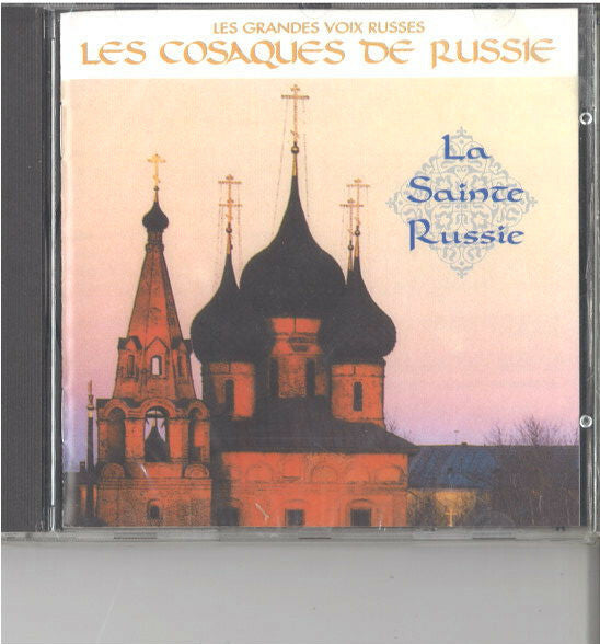 Les Cosaques de Russie - La Sainte Russie - Les Cosaques de Russie - CD