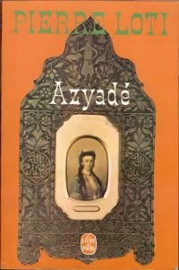 Aziyadé - Pierre Loti - Livre