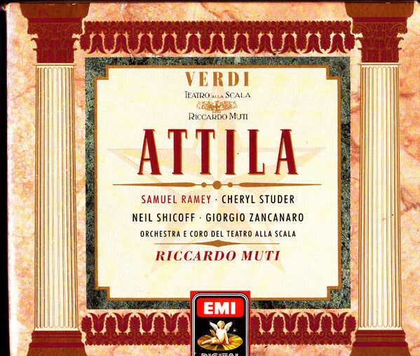 Verdi* - Samuel Ramey, Cheryl Studer · Neil Shicoff · Giorgio Zancanaro · Orchestra* E Coro Del Teatro Alla Scala · Riccardo Muti - Attila - Verdi - CD