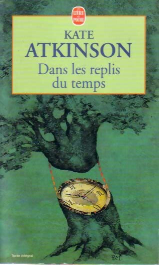 Dans les replis du temps - Kate Atkinson - Livre