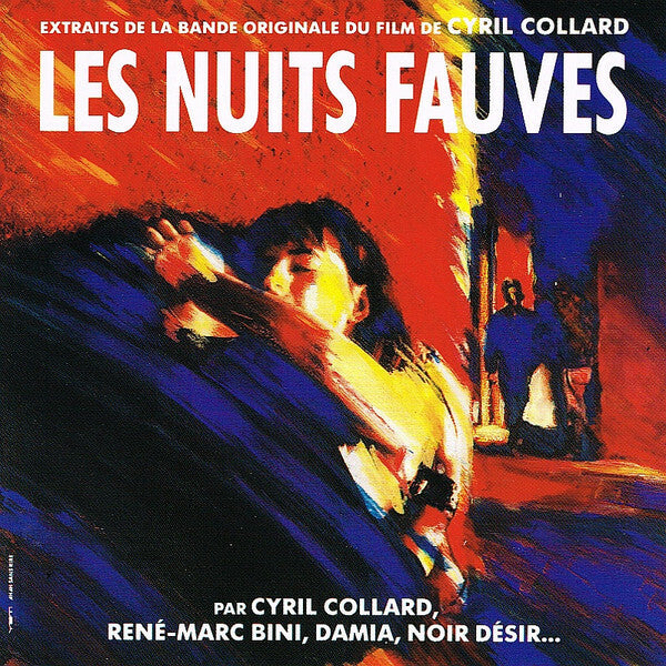 Collectif - Les Nuits Fauves - Extraits de la Bande Originale du Film de Cyril Collard - Collectif - CD