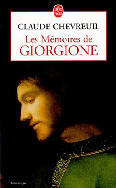 Les mémoires de Giorgione - Claude Chevreuil - Livre