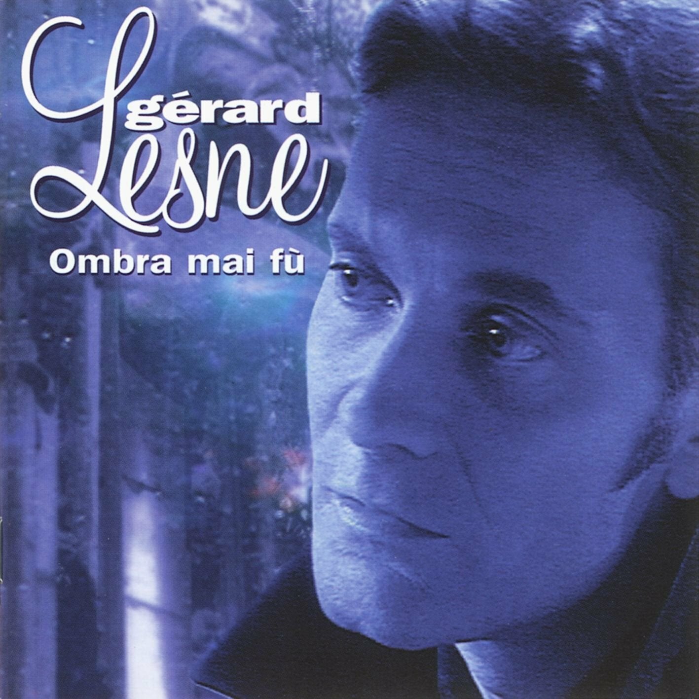 Ombra mai fu - Lesne, Gérard - CD