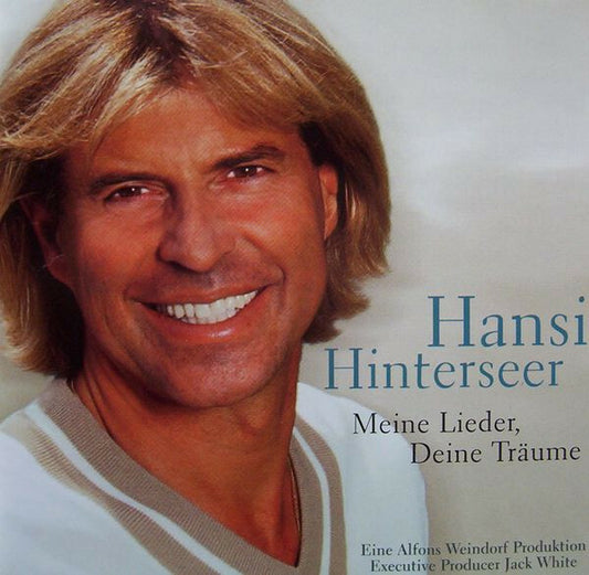 Hansi Hinterseer - Meine lieder, deine träume - Hansi Hinterseer - CD