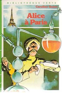 Alice à Paris - Caroline Quine - Livre