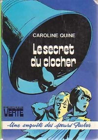 Le secret du clocher - Caroline Quine - Livre