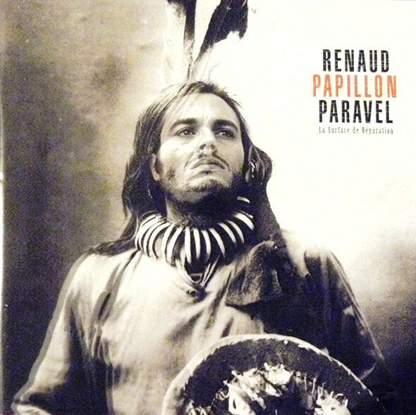 Renaud Papillon Paravel - La surface de réparation - Renaud Papillon Paravel - CD