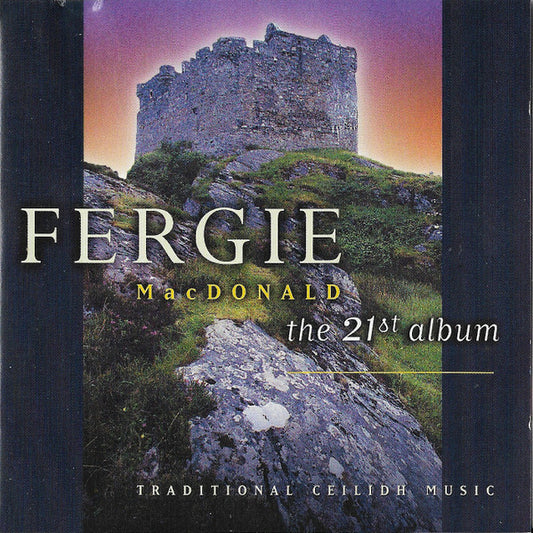 Fergie Macdonald - The 21st album - Fergie Macdonald - CD