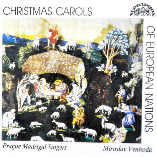 Prague Madrigal Singers, Miroslav Venhoda - Christmas carols of European nations - Prague Madrigal Singers, Miroslav Venhoda - CD