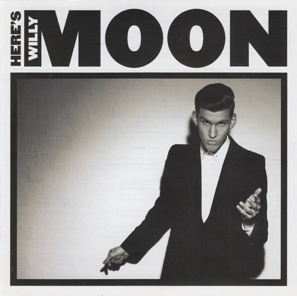 Willy Moon - Here's Willy Moon - Willy Moon - CD