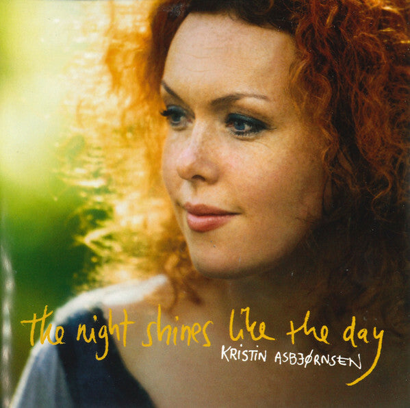 Kristin Asbjørnsen - The Night Shines Like The Day - Kristin Asbjørnsen - CD