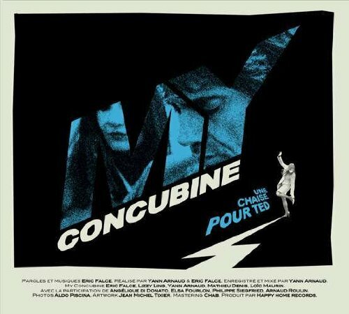 Une Chaise pour Ted - My Concubine - CD