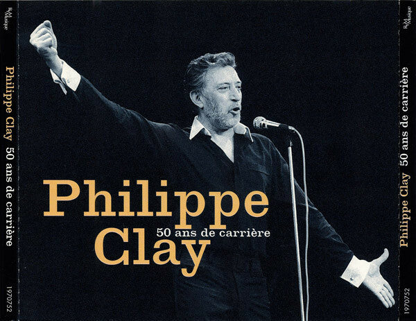 Philippe Clay - 50 Ans De Carrière - Philippe Clay - CD