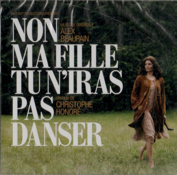 Alex Beaupain - Non Ma Fille Tu N'Iras Pas Danser - Alex Beaupain - CD
