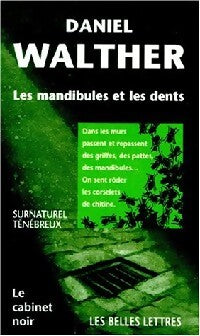 Les mandibules et les dents - Daniel Walther - Livre