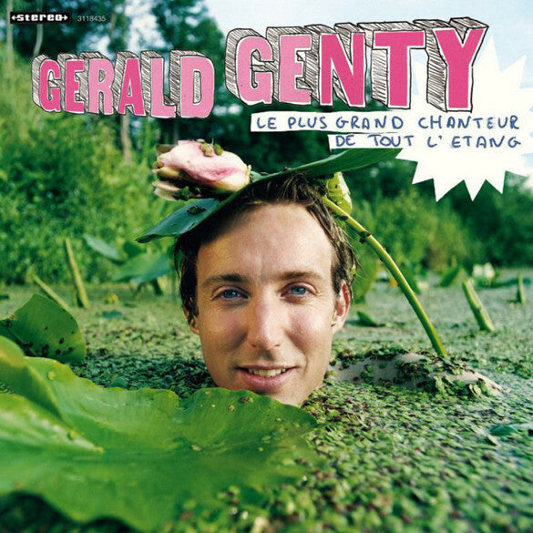 Gérald Genty - Le Plus Grand Chanteur De Tout L'étang - Gérald Genty - CD