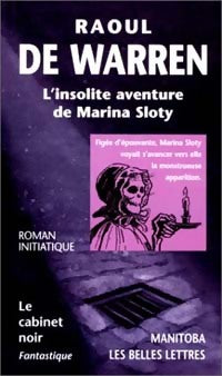 L'insolite aventure de Marina Sloty - Raoul De Warren - Livre
