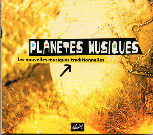 Collectif - Planètes Musiques (Les Nouvelles Musiques Traditionelles) - Collectif - CD