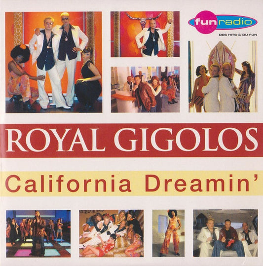Royal Gigolos - California dreamin' - Royal Gigolos - CD