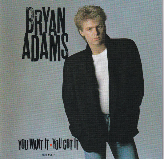 Bryan Adams - You want it, you got it - Bryan Adams - CD