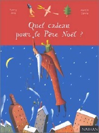 Quel cadeau pour le Père Noël ? - Fanny Joly - Livre