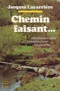 Chemin faisant... - Jacques Lacarrière - Livre