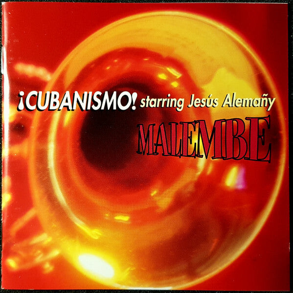 ¡Cubanismo! Starring Jesús Alemañy - Malembe - ¡Cubanismo! Starring Jesús Alemañy - CD