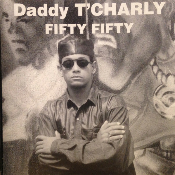 Daddy T'Charly - Fifty fifty - Daddy T'Charly - CD