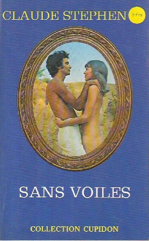 Sans voiles - Claude Stephen - Livre