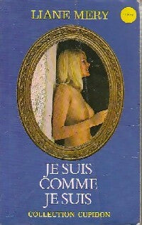 Je suis comme je suis - Liane Méry - Livre