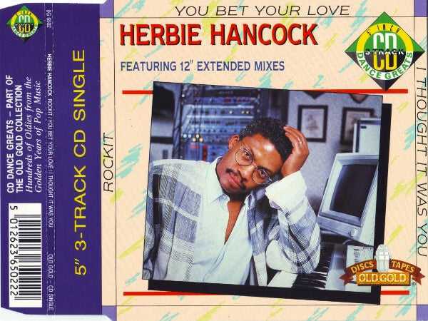 Herbie Hancock - Rockit, you bet your love, i thought it was you - Herbie Hancock - CD