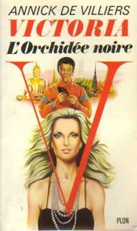 L'orchidée noire - Annick De Villiers - Livre