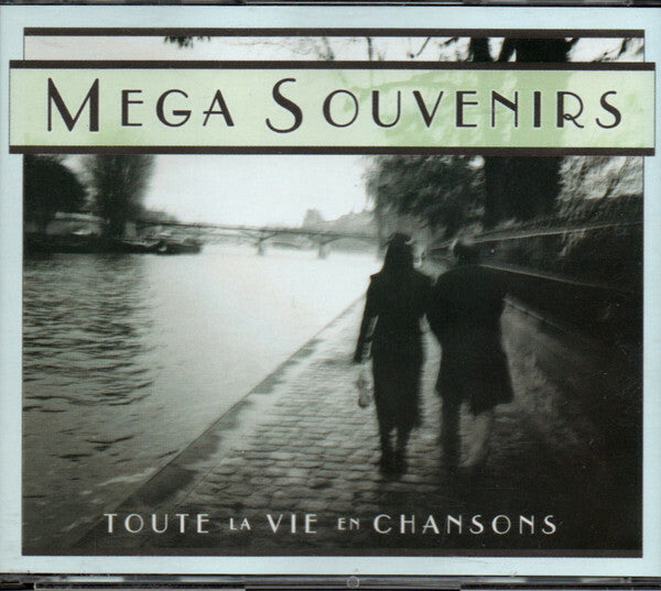 Méga souvenirs - Toute la vie en chansons - Collectif - CD