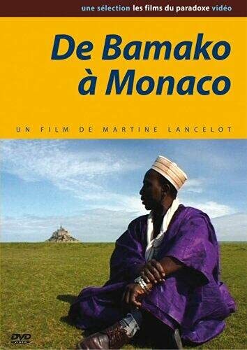 De Bamako à Monaco - Martine Lancelot - DVD
