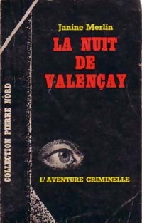 La nuit de Valençay - Janine Merlin - Livre
