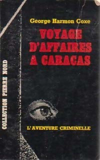 Voyage d'affaires à Caracas - Georges Harman Coxe - Livre