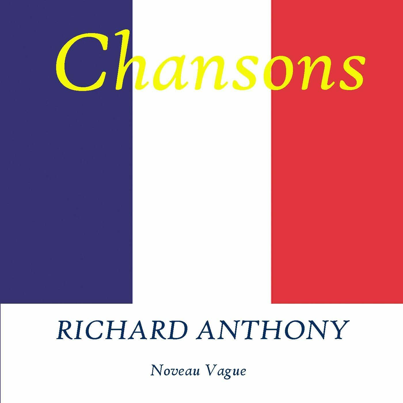 Richard Anthony - Nouvelle vague - Richard Anthony - CD