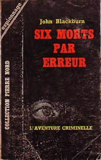 Six morts par erreur - John Blackburn - Livre