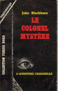 Le colonel Mystère - John Blackburn - Livre