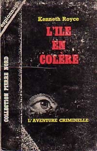 L'île en colère - Kenneth Royce - Livre