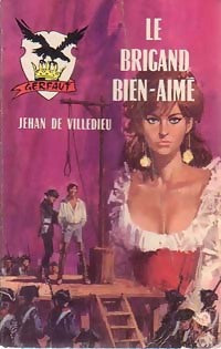 Le brigand bien-aimé - Jehan De Villedieu - Livre