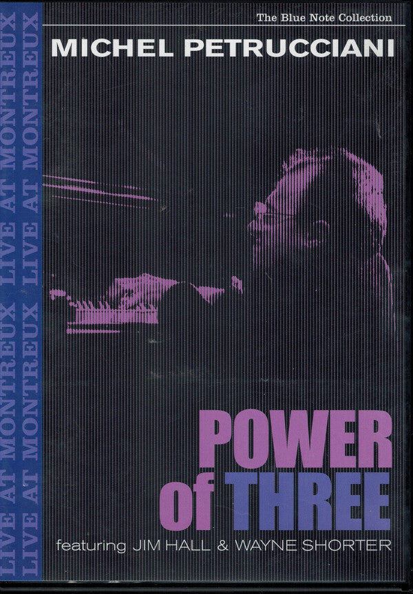 Michel Petrucciani Featuring Jim Hall & Wayne Shorter - Power of three - Michel Petrucciani Featuring Jim Hall & Wayne Shorter - DVD