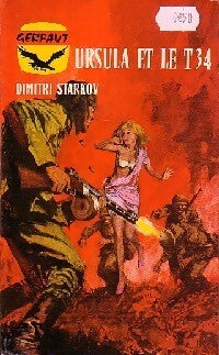 Ursula et le T-34 - Dimitri Starkov - Livre