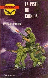 La piste de Kokoda - James W. Porter - Livre