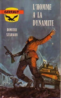 L'homme à la dynamite - Dimitri Starkov - Livre