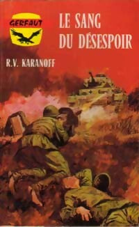 Le sang du désespoir - R.-V. Karanoff - Livre